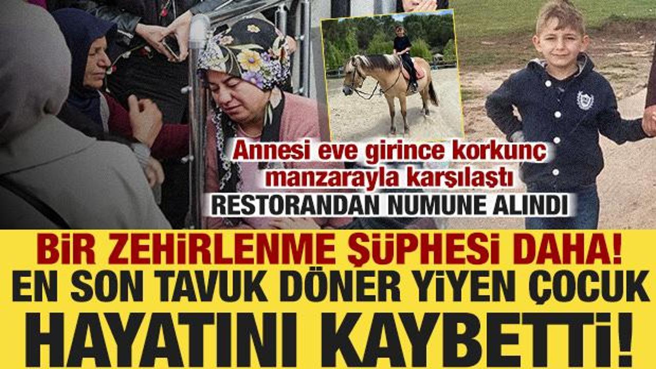 En son tavuk döner yiyen çocuk evde baygın bulundu, hastanede hayatını kaybetti!