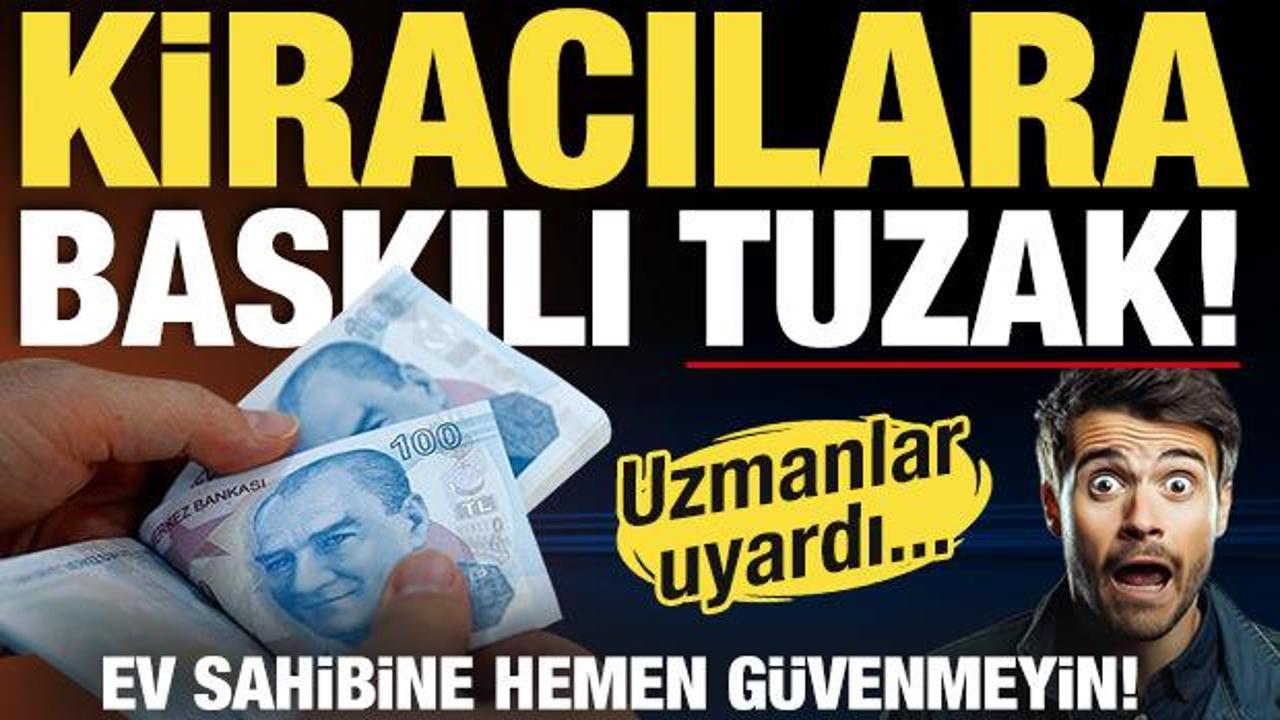 Ev sahiplerinden kiracılara tuzak: Uzmanlar uyardı: Bu şartları imzalamayın!