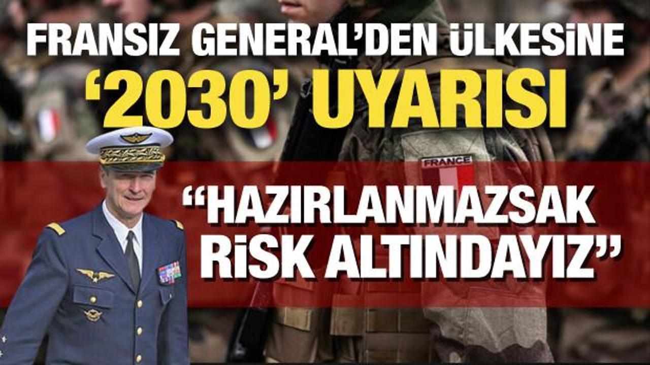 Fransız General &uuml;lkesini uyardı: &Ccedil;ocuklarını kaybetmeye hazır olmalı!