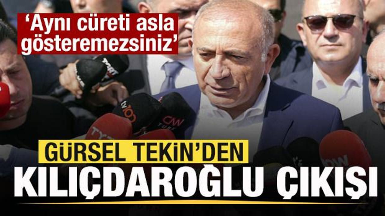 G&uuml;rsel Tekin'den Kılı&ccedil;daroğlu &ccedil;ıkışı: Aynı c&uuml;reti asla g&ouml;steremezsiniz!