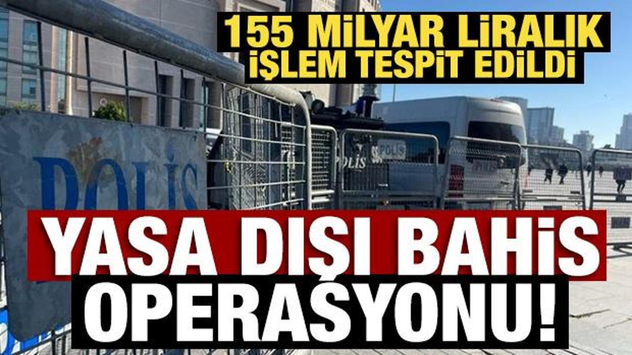 IQ Money'e yasa dışı bahis operasyonu! 155 milyar liralık işleme 28 g&ouml;zaltı