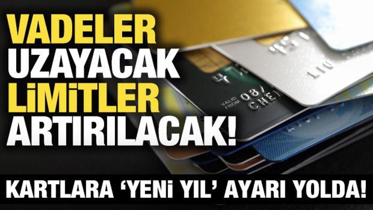 Kart işlemlerinde yeni d&ouml;nem! Limitler artacak, vadeler uzayacak!