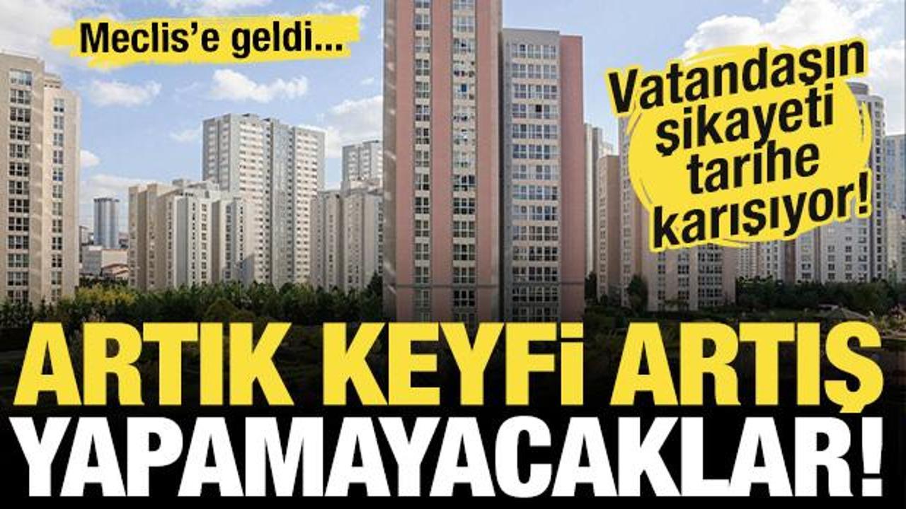 Keyfi aidat yılları sona eriyor! Sitelerde b&uuml;y&uuml;k değişim kapıda...