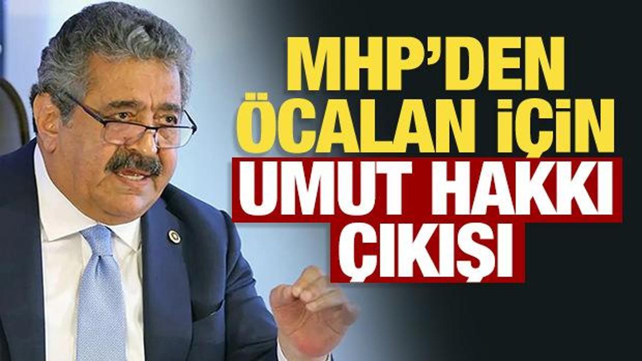 MHP'den &Ouml;calan i&ccedil;in umut hakkı &ccedil;ıkışı