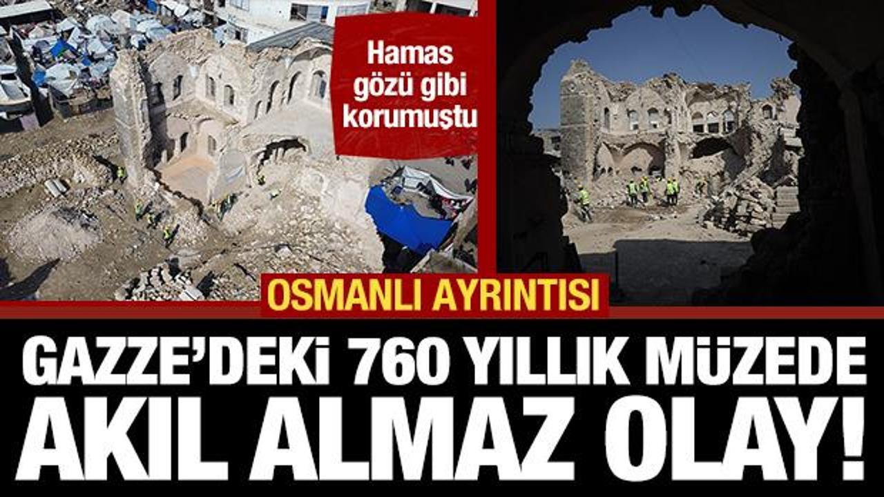 Roma, Bizans, Osmanlı izlerini taşıyordu: İsrail Gazze'deki 760 yıllık m&uuml;zeyi soydu!