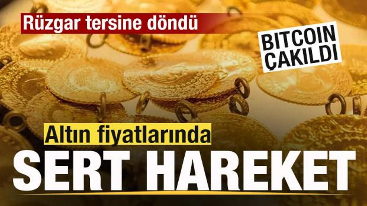R&uuml;zgar tersine d&ouml;nd&uuml;! Altın fiyatlarında sert hareket! Bitcoin &ccedil;akıldı
