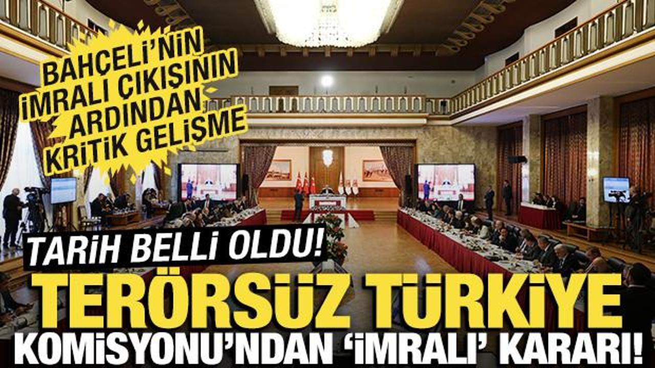 Ter&ouml;rs&uuml;z T&uuml;rkiye Komisyonu'nda &lsquo;İmralı oylaması&rsquo; kararı: Tarihi belli oldu!
