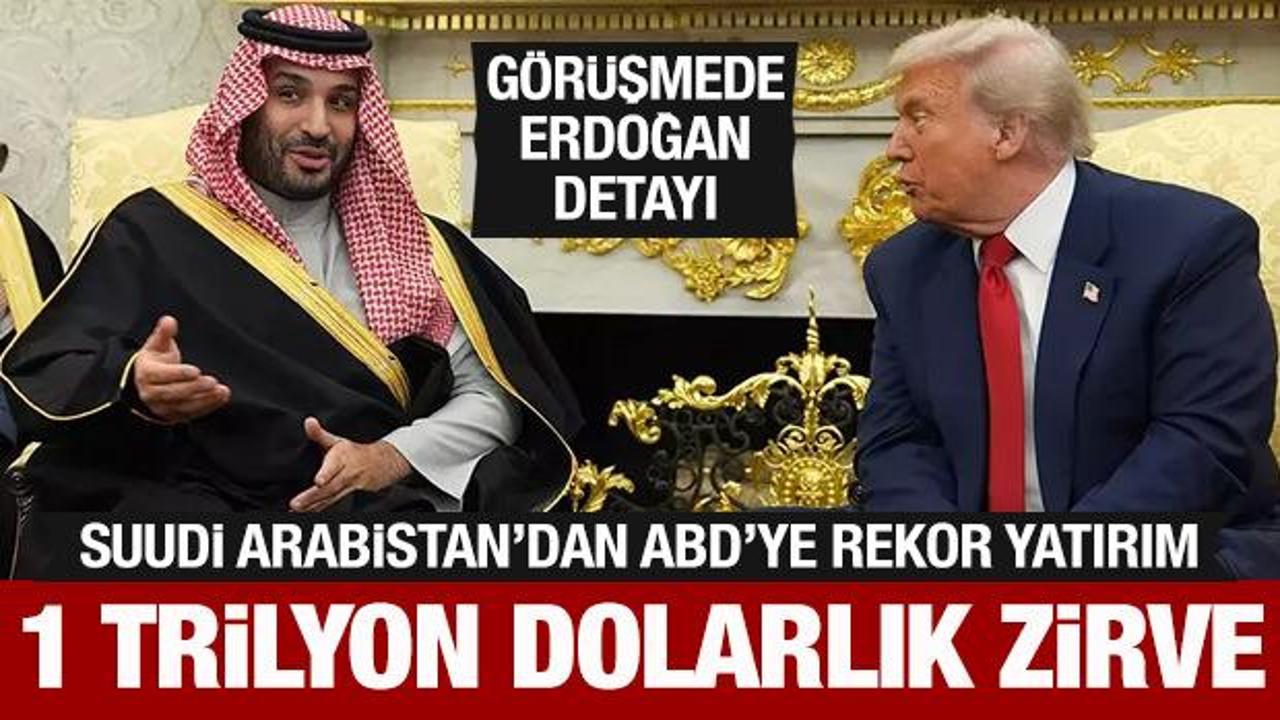 Trump ve Selman a&ccedil;ıkladı: Suudi Arabistan'dan ABD'ye rekor yatırım