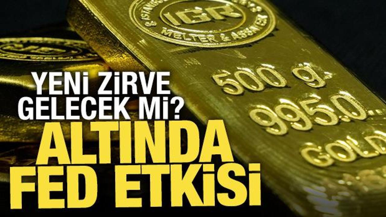 Altın fiyatlarında FED etkisi!