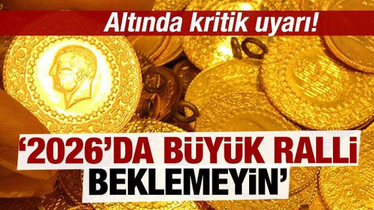 Altında kritik uyarı: '2026&rsquo;da b&uuml;y&uuml;k ralli beklemeyin!'