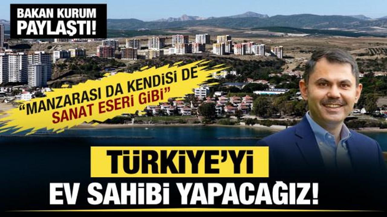 Bakan Kurum: T&uuml;rkiye'yi ev sahibi yapacağız!