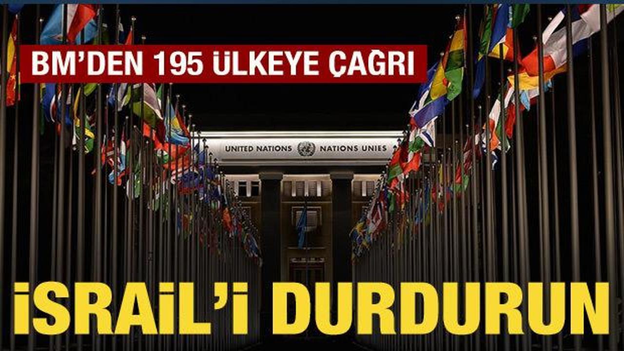 BM raportörlerinden 195 ülkeye çağrı: İsrail'i durdurun!