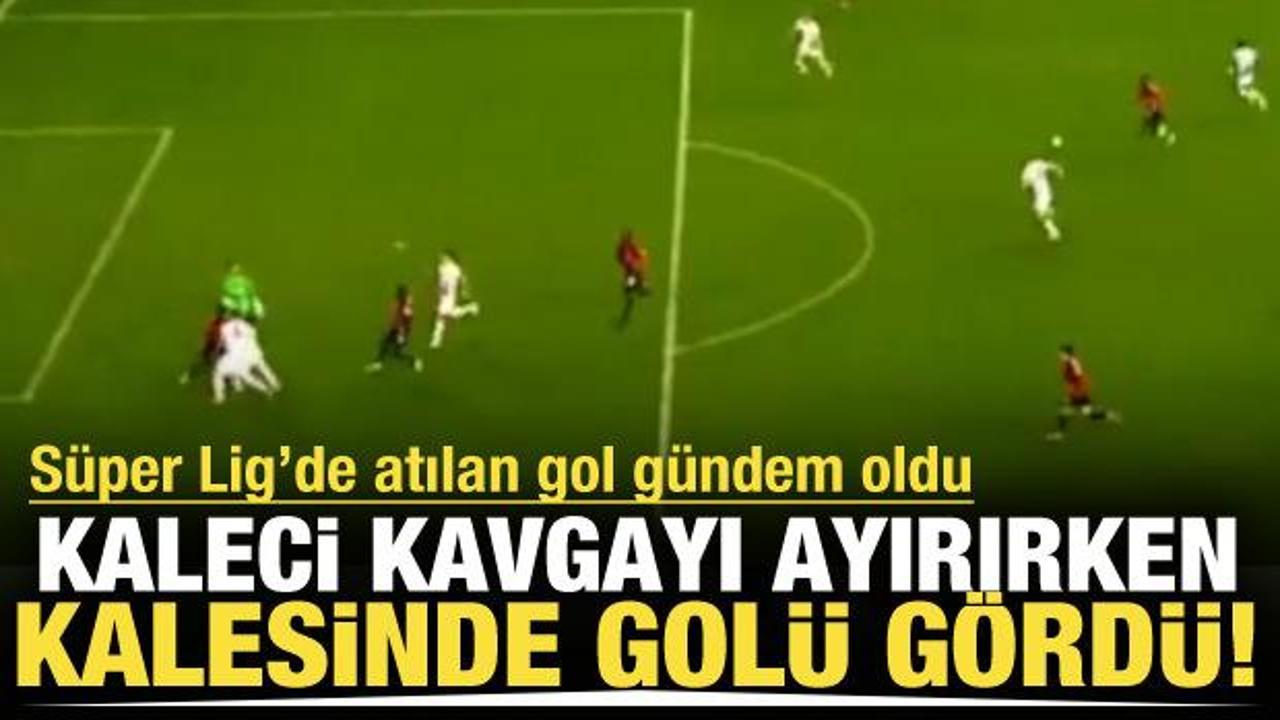 Futbolda görülmemiş olay Süper Lig'de görüldü! Kaleci kavgayı ayırırken gol yedi