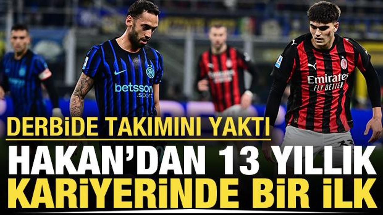 Hakan'dan 13 yıllık kariyerinde bir ilk: Derbide takımını yaktı