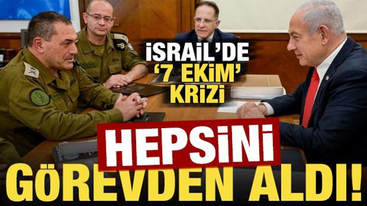 İsrail ordusunda 7 Ekim krizi: Hepsini g&ouml;revden aldı!