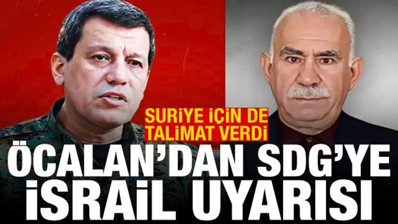 &Ouml;calan'dan SDG'ye İsrail uyarısı! Suriye i&ccedil;in de talimat verdi
