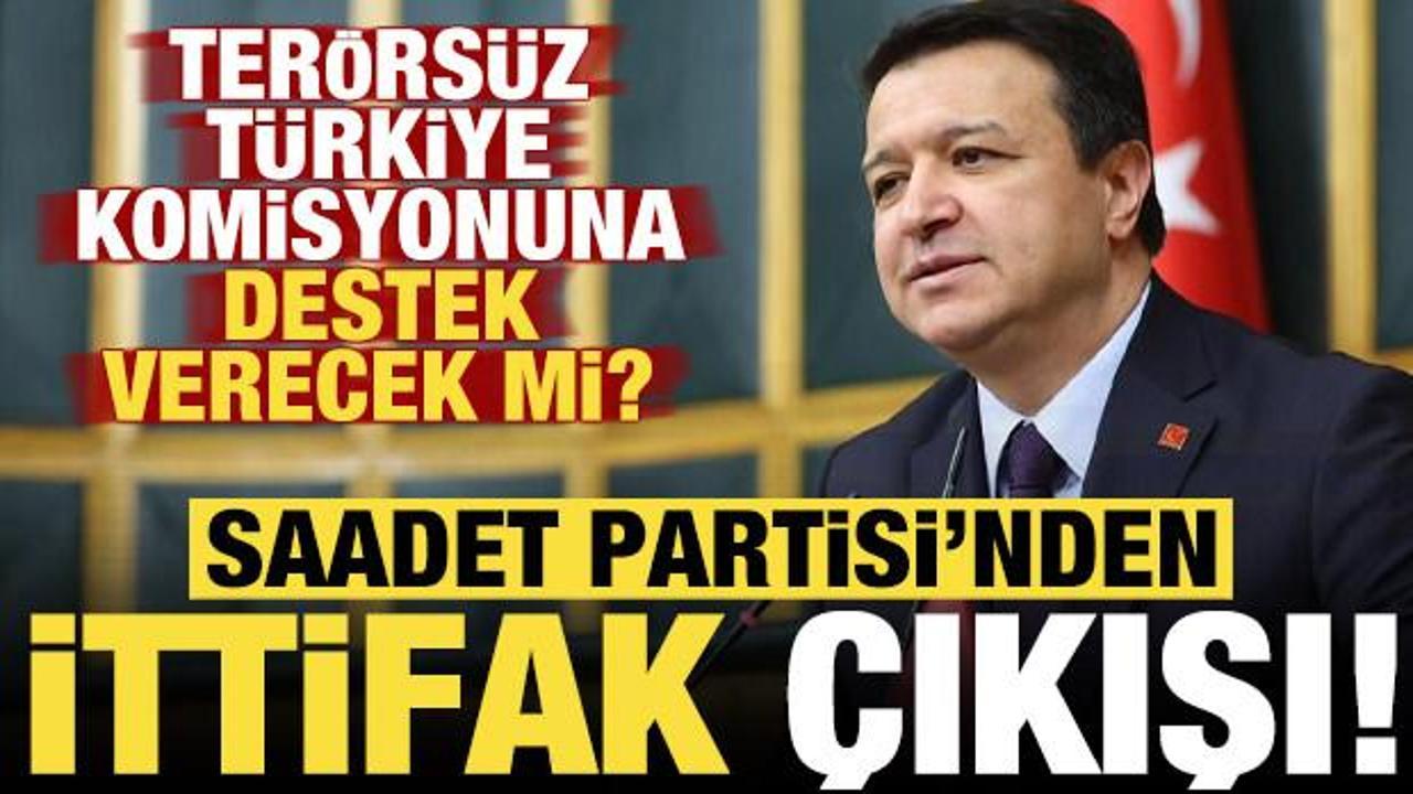Saadet'ten ittifak iddialarına net cevap! Ter&ouml;rs&uuml;z T&uuml;rkiye s&uuml;recine destek verecek mi?