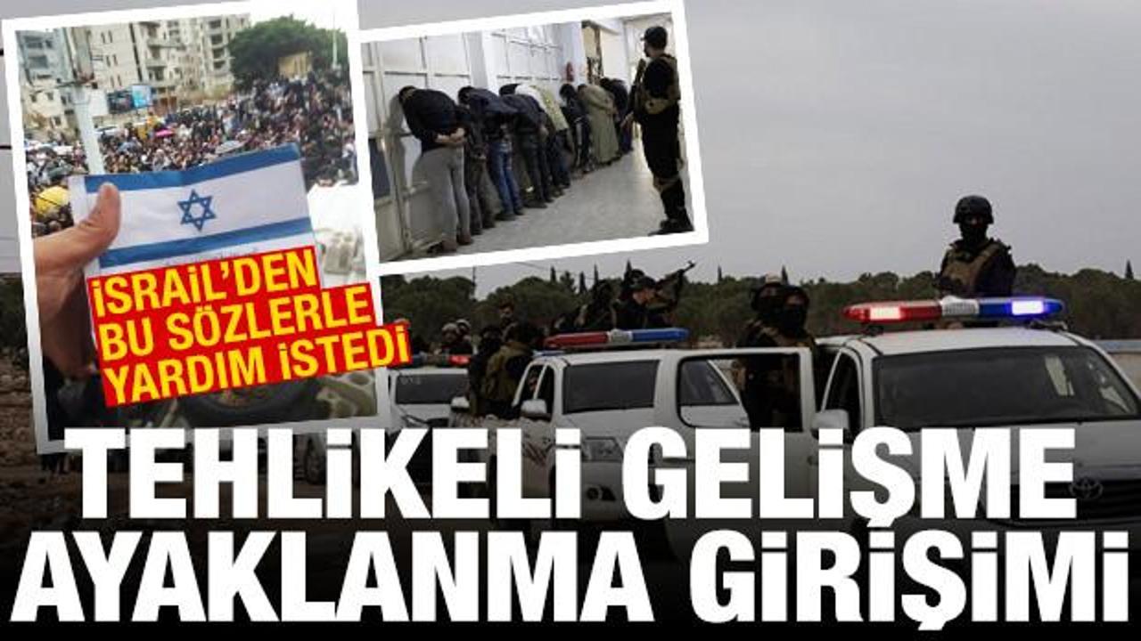 Suriye'de ayaklanma girişimi! İsrail'den yardım istedi