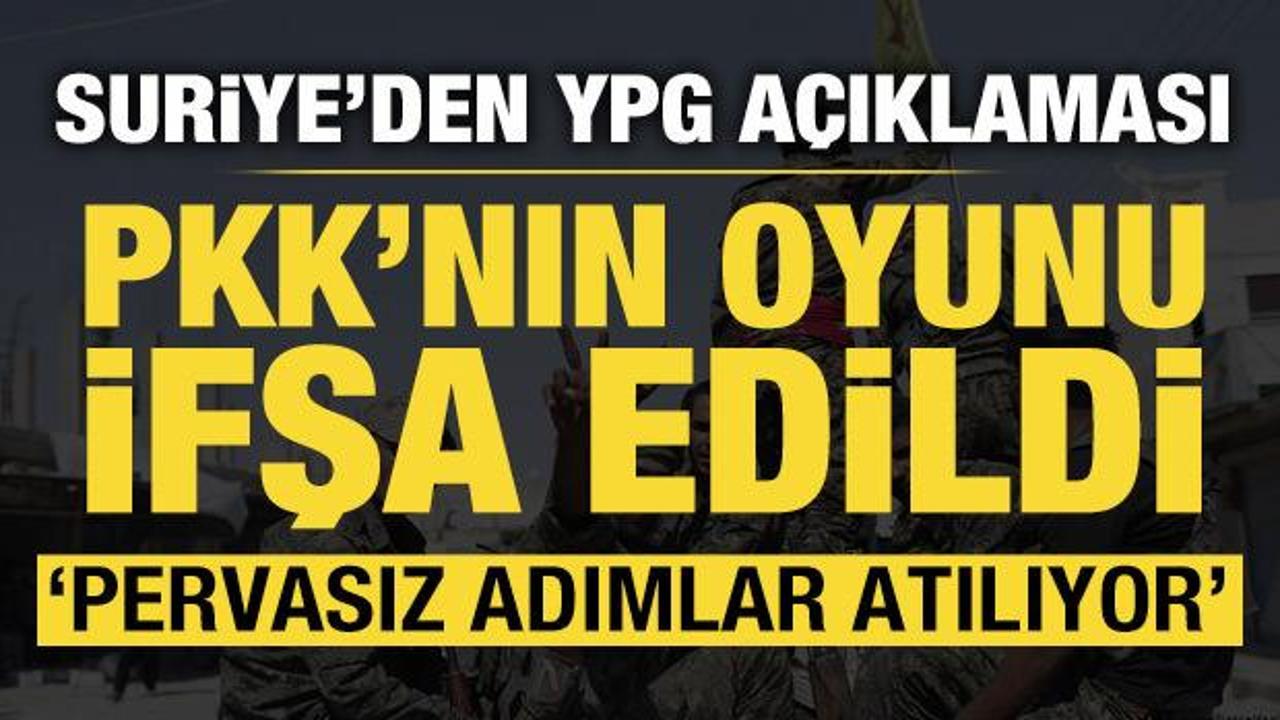 Suriye'den PKK a&ccedil;ıklaması: Pervasız adımlar atılıyor