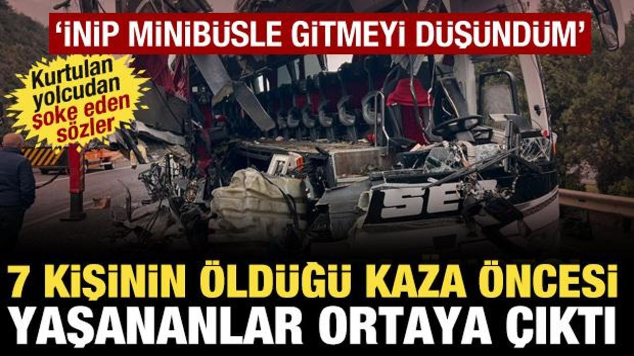 7 can gitmişti! Kazadan kurtulan yolcudan şoke eden s&ouml;zler: Biliyordum b&ouml;yle olacağını