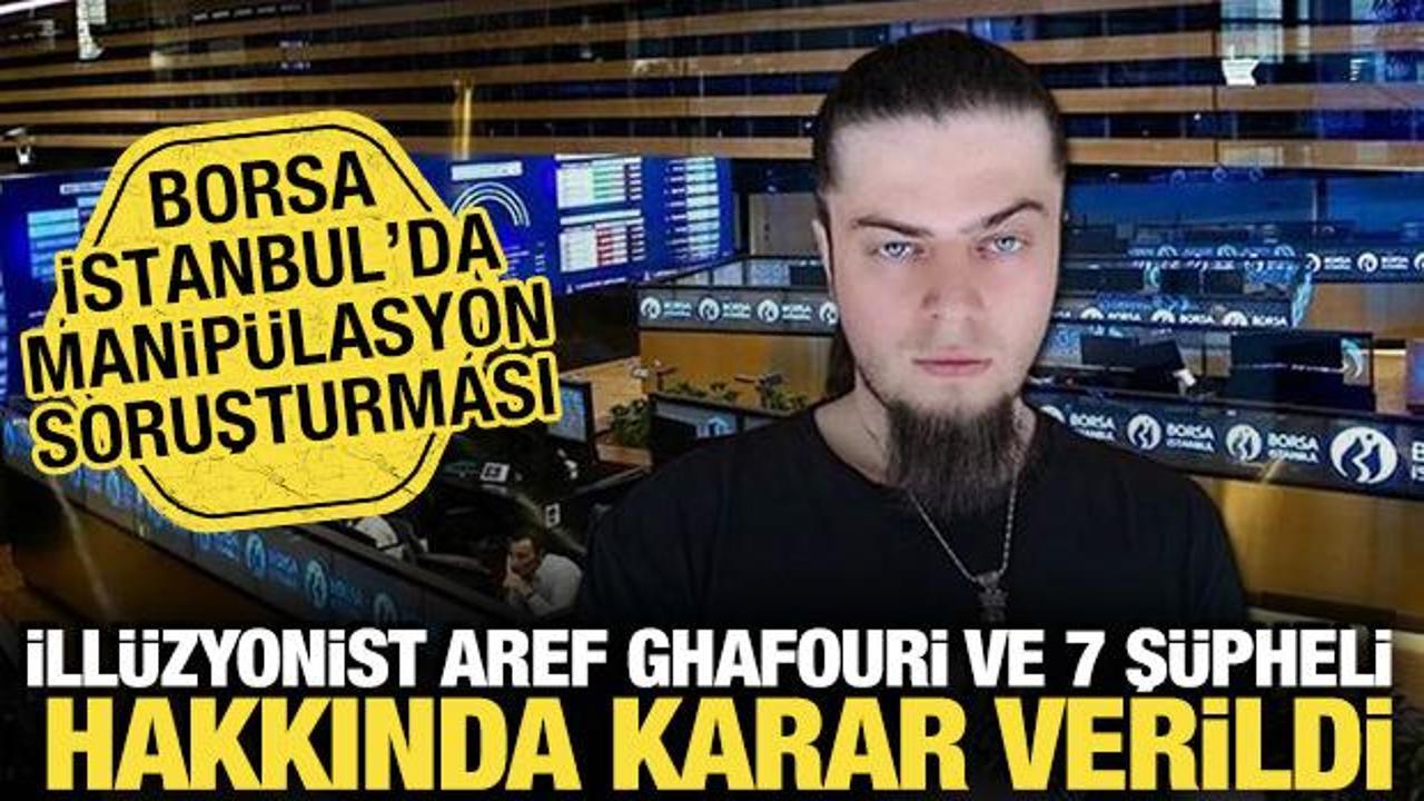 Borsada manip&uuml;lasyon soruşturması: Aref Ghafouri dahil 8 kişi hakkında yeni gelişme