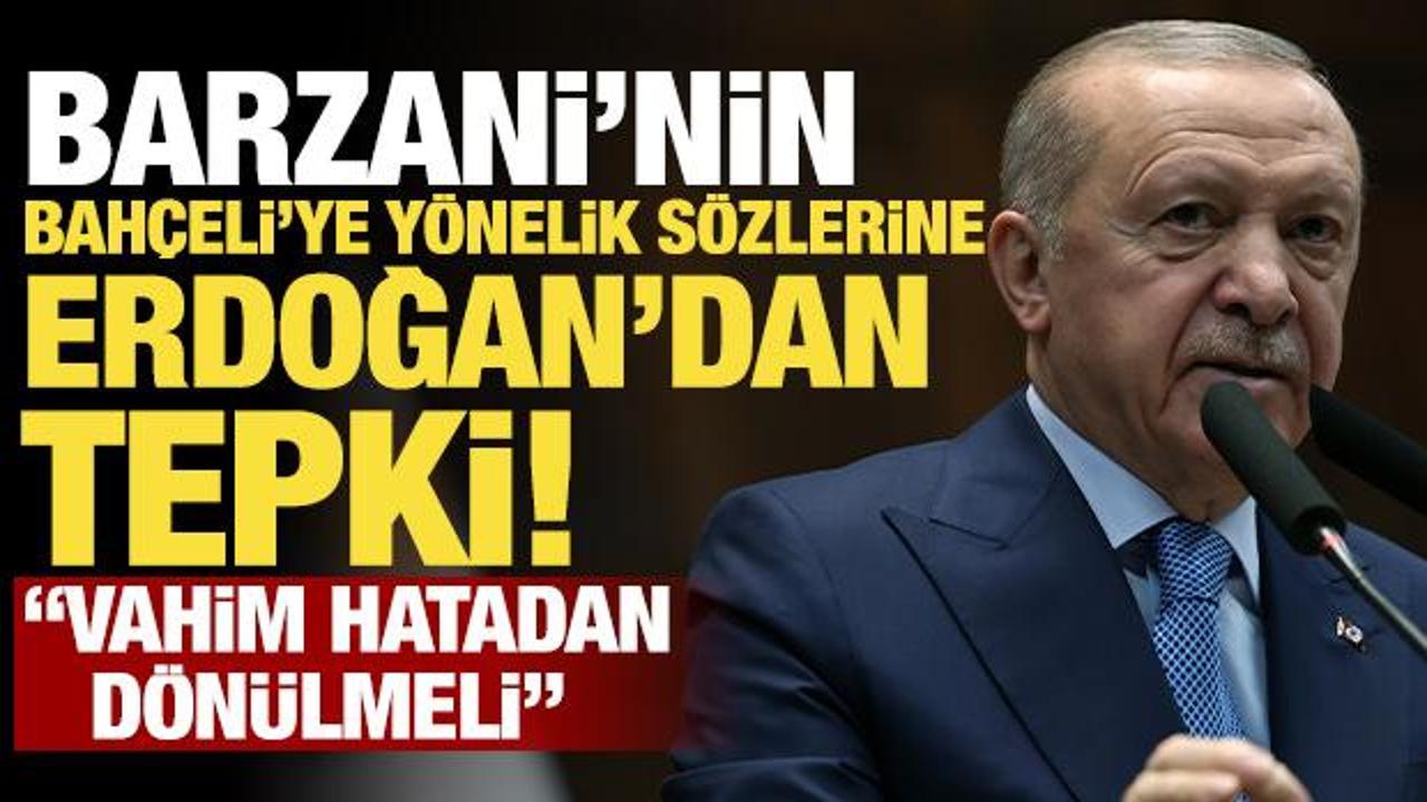 Erdoğan'dan Barzani cephesinin Bah&ccedil;eli'ye y&ouml;nelik a&ccedil;ıklamalarına tepki: İzahat istedik!