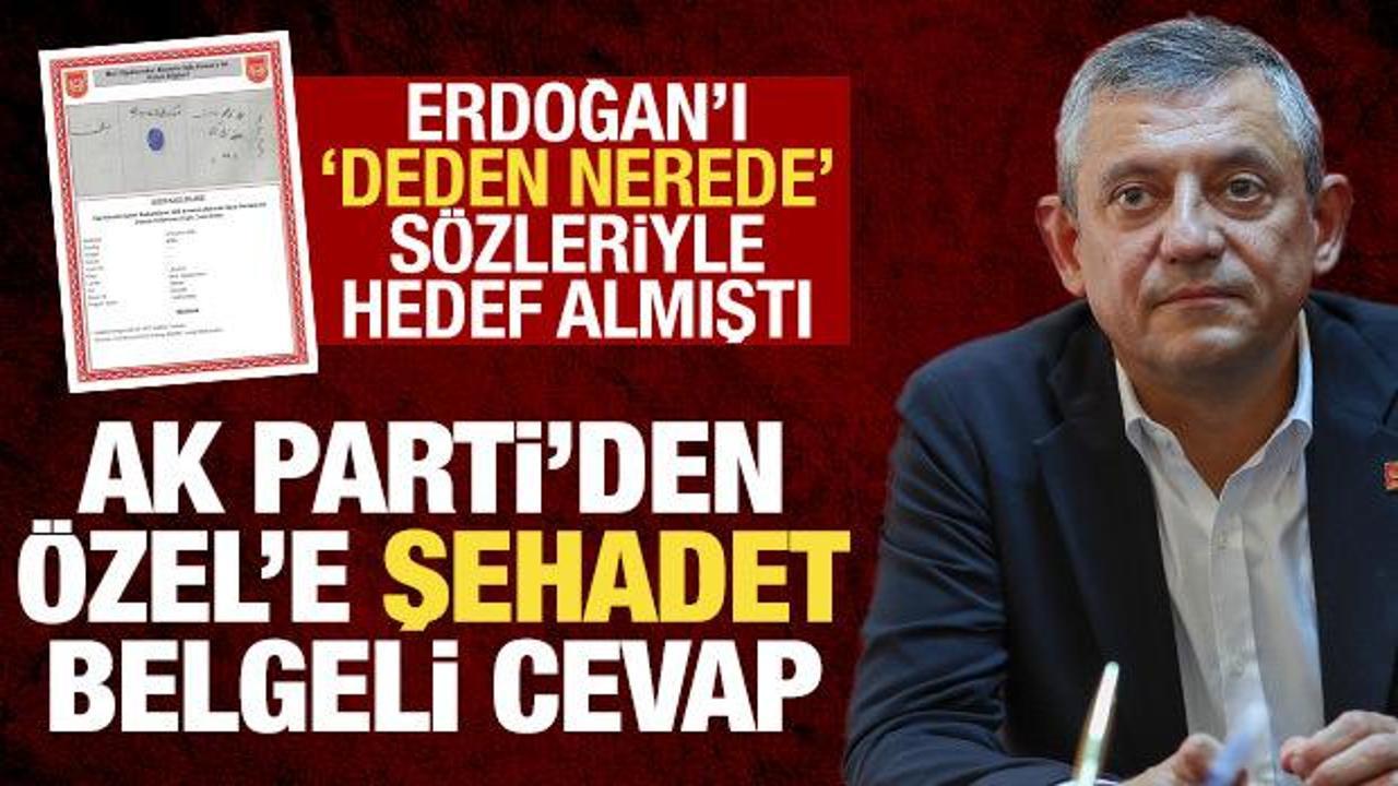 Erdoğan'ı hedef almıştı: AK Parti'den Özgür Özel'e şehadet belgeli yanıt