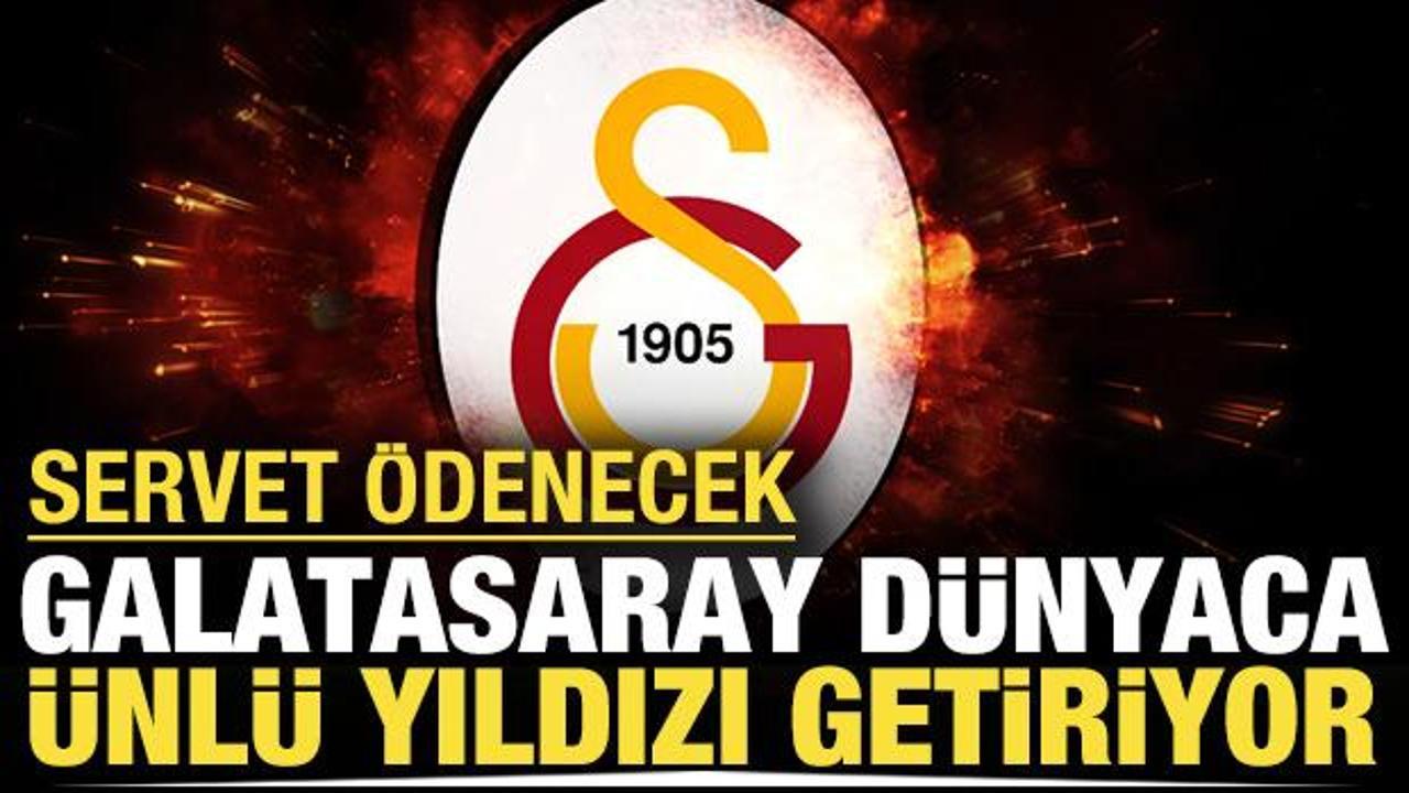 Galatasaray dünyaca ünlü yıldızı getiriyor: Astronomik rakamı gözden çıkardılar