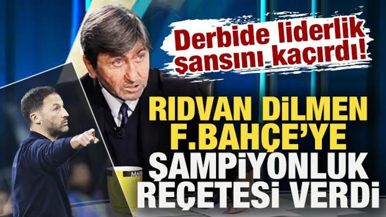 Rıdvan Dilmen'den, derbide liderlik şansını ka&ccedil;ıran Fenerbah&ccedil;e'ye şampiyonluk re&ccedil;etesi