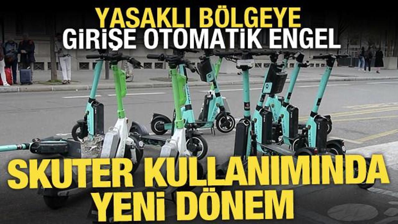 Skuter kullanımında yeni d&ouml;nem! S&uuml;r&uuml;c&uuml;ye yasaklı b&ouml;lge uyarısı yapılacak