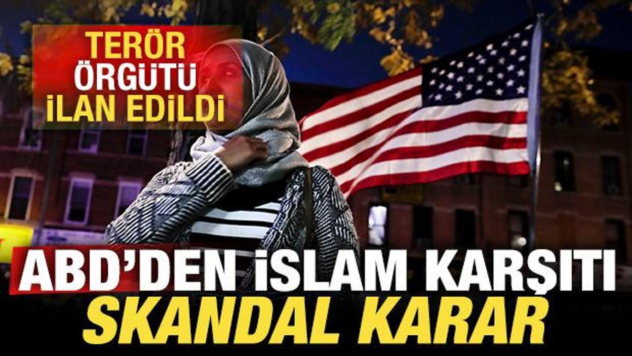ABD'den skandal karar! İslam İlişkileri Konseyi terör örgütü ilan edildi