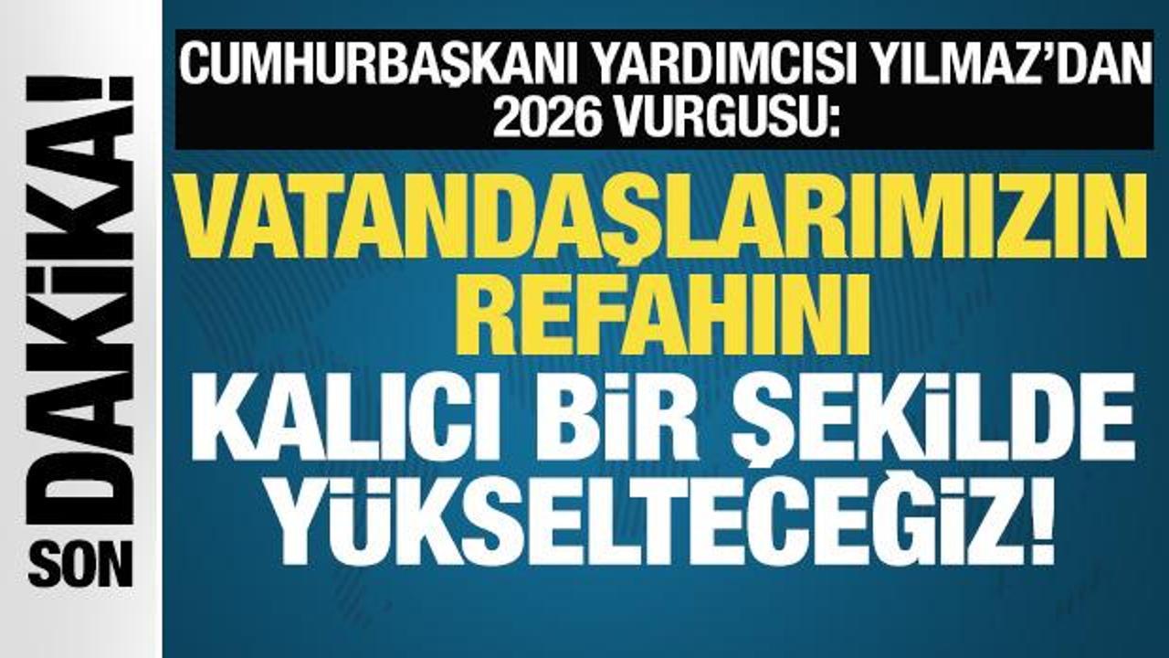 Cevdet Yılmaz: 2026 bütçesi istikrar ve refah bütçesidir