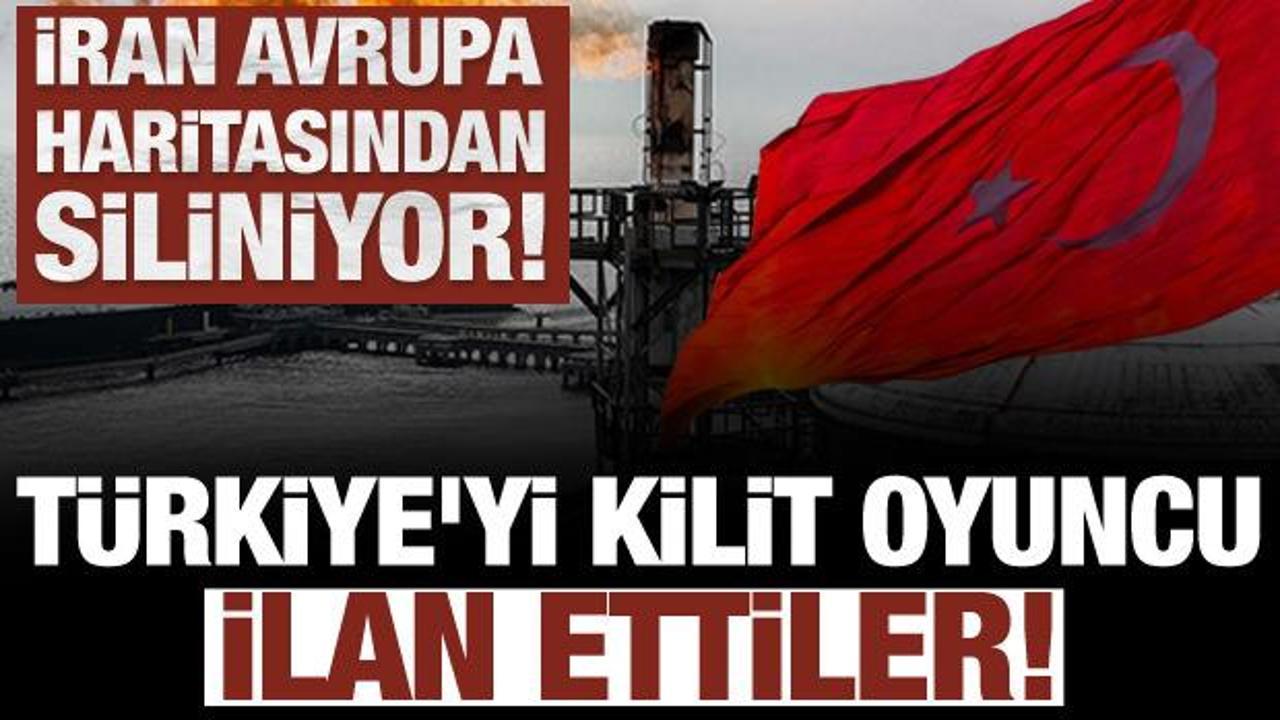 İran Avrupa haritasından siliniyor! T&uuml;rkiye'yi kilit oyuncu ilan ettiler!