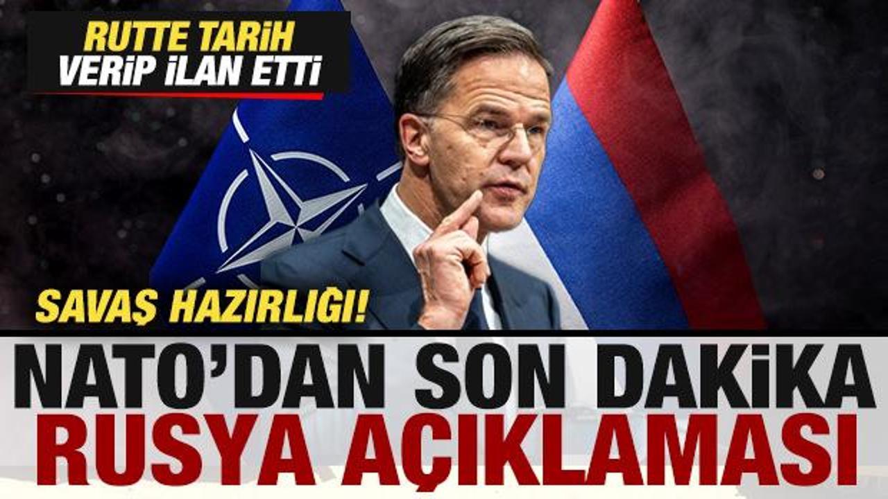 NATO'dan son dakika Rusya a&ccedil;ıklaması! Rutte tarih verip ilan etti! Savaş hazırlığı...