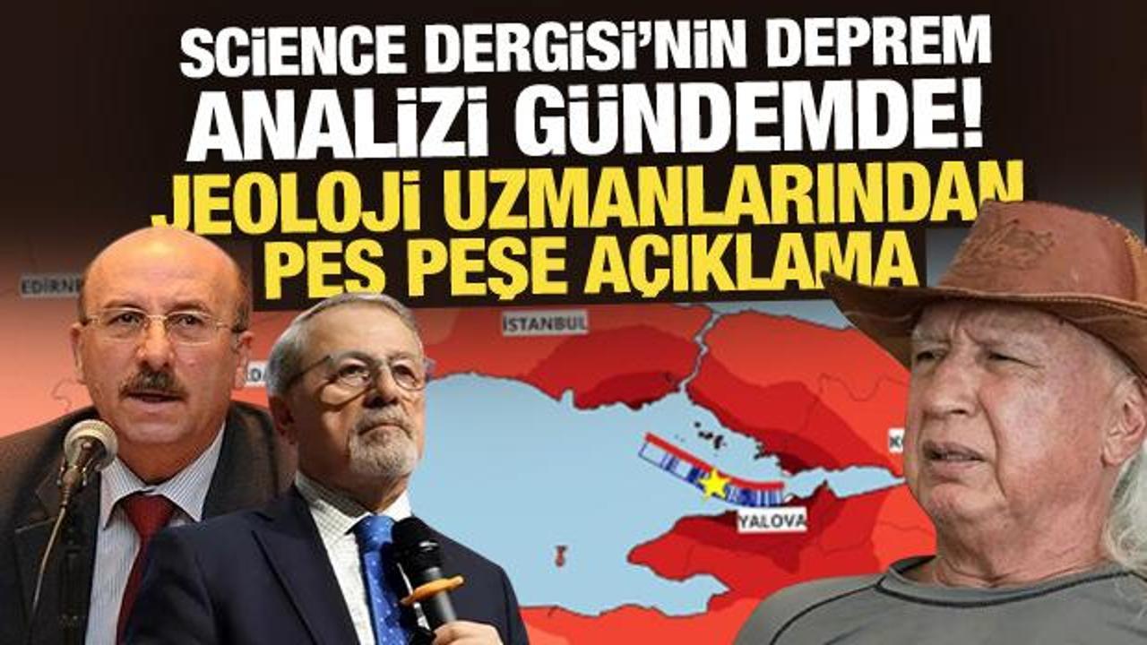 Science Dergisi'nin deprem analizi g&uuml;ndemde! Uzmanlardan peş peşe a&ccedil;ıklama