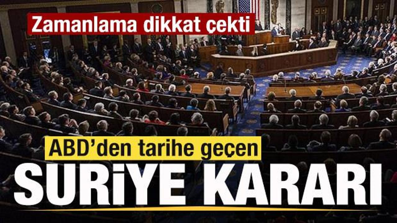 Son dakika: ABD'den tarihi Suriye kararı! Kongre onayladı! Zamanlama dikkat çekti