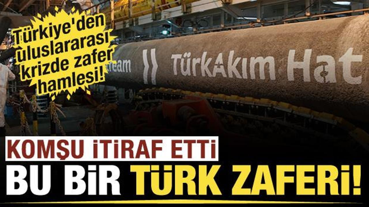 T&uuml;rkiye'den uluslararası krizde zafer hamlesi! Komşu itiraf etti: Bu bir T&uuml;rk zaferi!