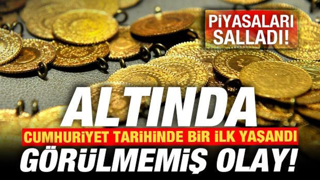 Altında g&ouml;r&uuml;lmemiş olay! Cumhuriyet tarihinde bir ilk yaşandı! Piyasaları salladı..