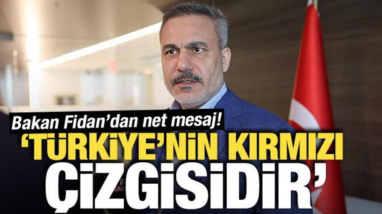 Bakan Fidan'dan 'Gazze' s&ouml;zleri! 'T&uuml;rkiye'nin kırmızı &ccedil;izgisidir'