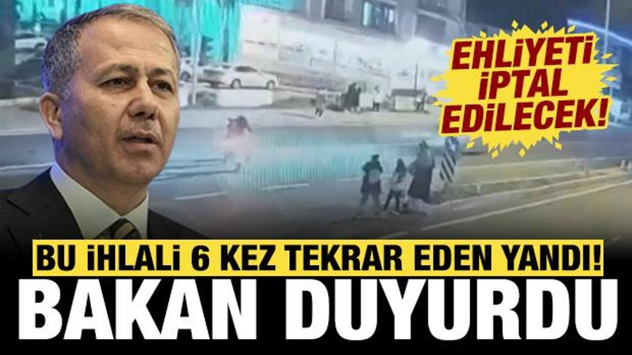 Bakan Yerlikaya resmen duyurdu: 6 kez tekrarlayanın ehliyeti iptal edilecek!