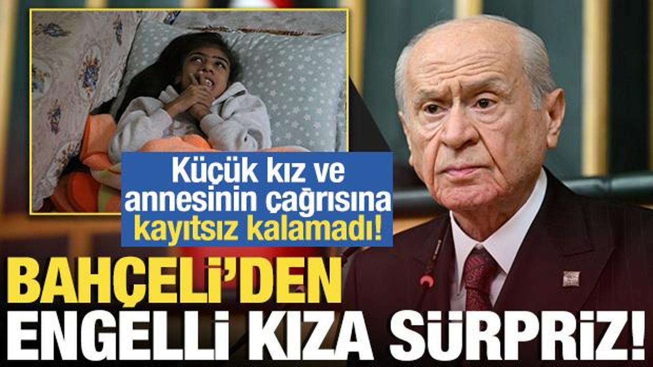 Devlet Bah&ccedil;eli'den engelli k&uuml;&ccedil;&uuml;k kıza s&uuml;rpriz! Hayali yerine getirildi