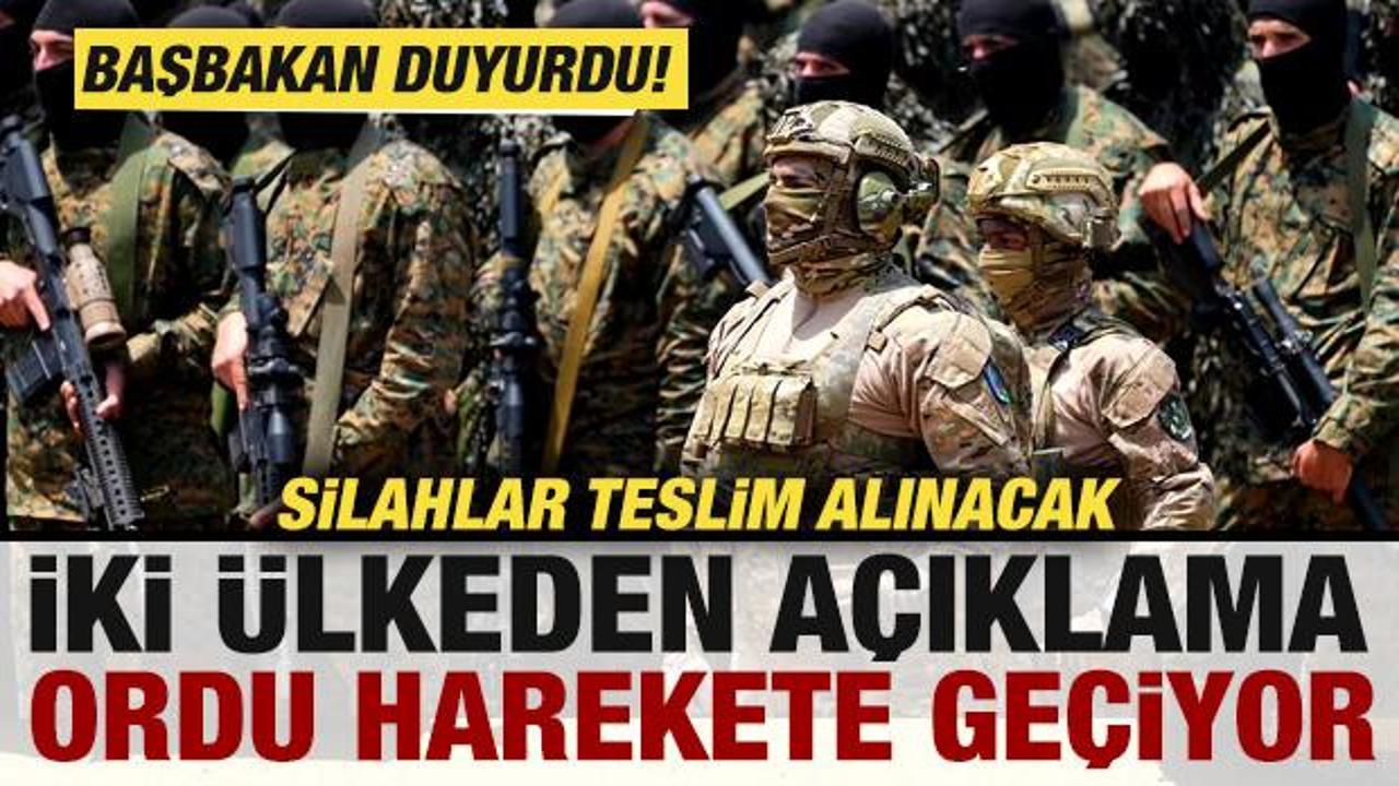 İki &uuml;lkeden peş peşe a&ccedil;ıklama! Ordu harekete ge&ccedil;iyor! Silahlar teslim alınacak