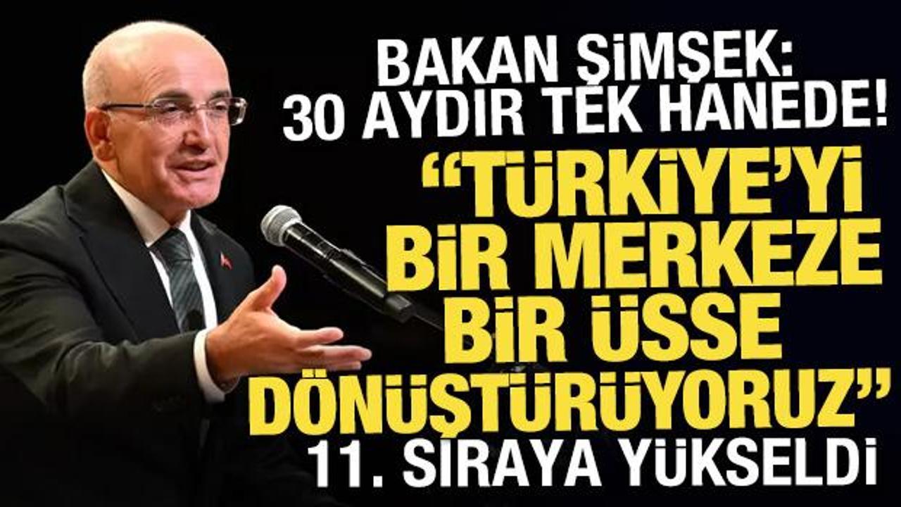 Şimşek: T&uuml;rkiye b&uuml;t&uuml;n komşularının toplamından daha b&uuml;y&uuml;k ekonomiye sahip 8 &uuml;lkeden biri