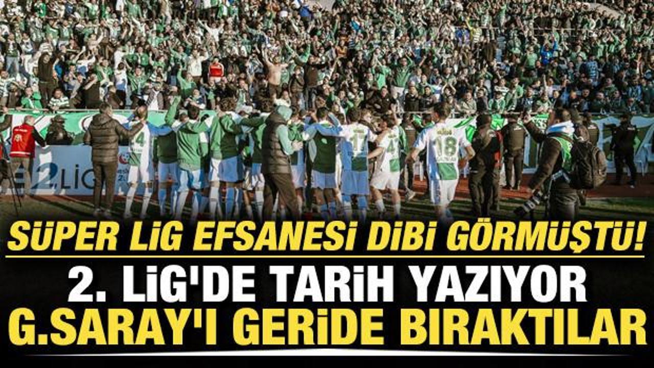 S&uuml;per Lig efsanesi dibi g&ouml;rm&uuml;şt&uuml;! 2. Lig'de tarih yazıyor: G.Saray'ı geride bıraktılar