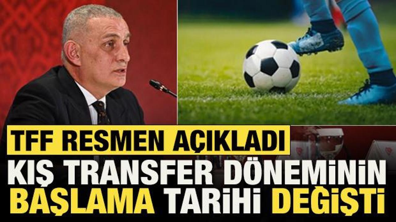 TFF resmen a&ccedil;ıkladı! Kış transfer d&ouml;neminin başlama tarihi değişti