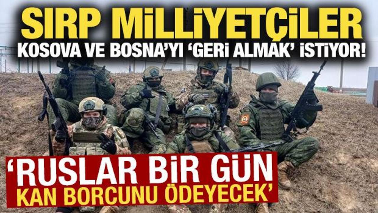 The Telegraph yazdı: Sırp milliyet&ccedil;iler Kosova ve Bosna Hersek'i "geri almak" istiyor