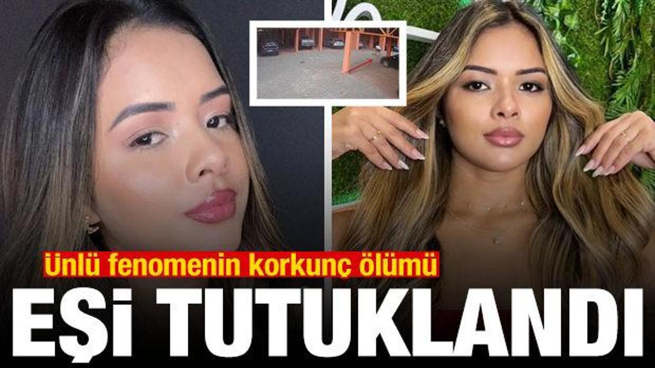 Brezilyalı fenomenin korkun&ccedil; &ouml;l&uuml;m&uuml;! Eşi tutuklandı