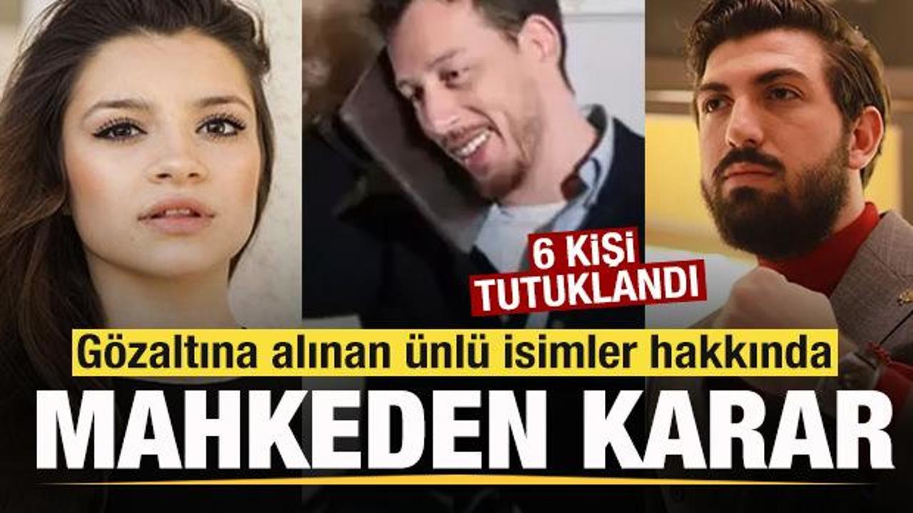 Uyuşturucu soruşturması! G&ouml;zaltına alınan &uuml;nl&uuml;ler hakkında mahkemeden karar