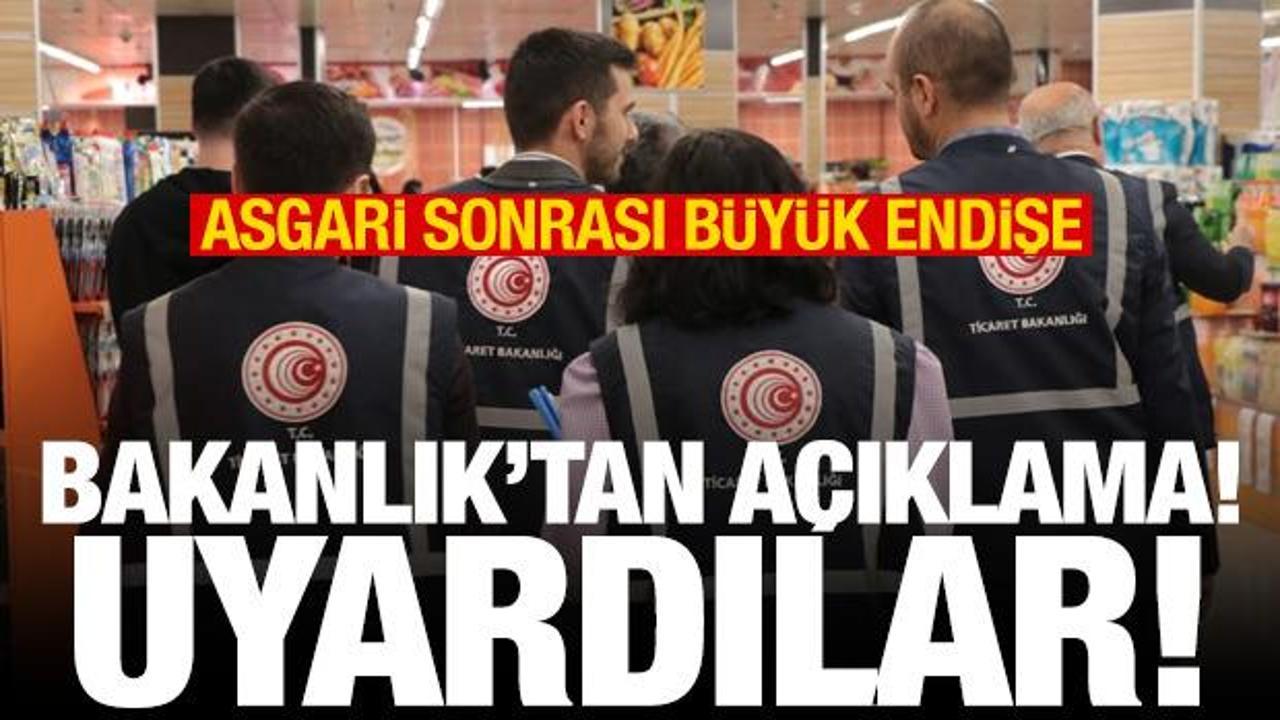 Asgari &uuml;cret belli oldu, zam endişesi arttı! Ticaret Bakanlığı'ndan firmalara net uyarı