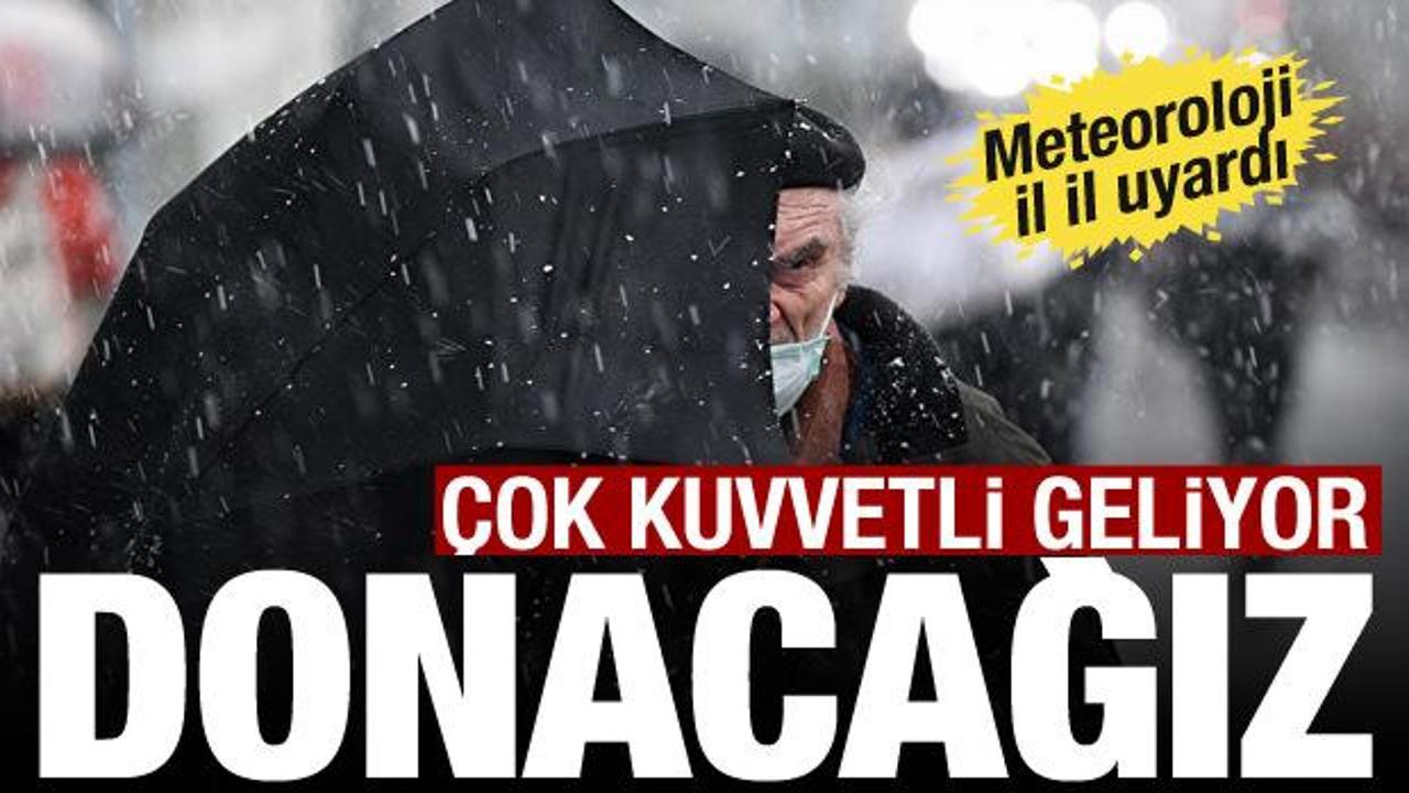 Dondurucu soğuklar geliyor! Meteoroloji'den sağanak ve kar uyarısı